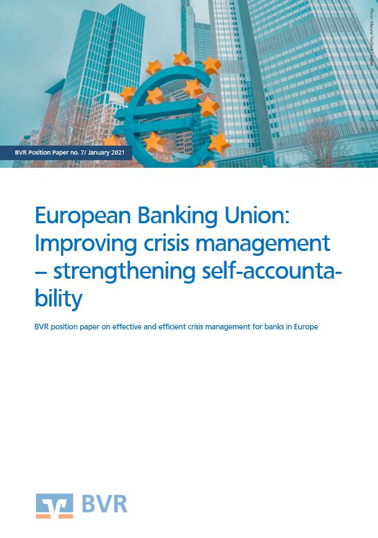 Europäische Bankenunion: Krisenmanagement verbessern – Eigenverantwortung stärken