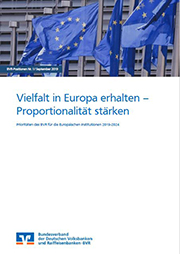  Vielfalt in Europa erhalten - Proportionalität stärken